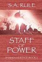 Staff of Power (Shaihen Heritage Book 2) 0755212649 Book Cover