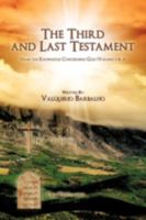 The Third and Last Testament (from the Knowledge Concerning God) 1438950977 Book Cover
