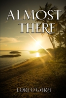 Almost There 1548025798 Book Cover