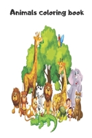 Animals coloring book: Kids Coloring Books Animal Coloring Book: For Kids Aged 2-5 B083XR4HX2 Book Cover