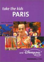 Take the Kids Paris & Disneyland Paris, 2nd (Take the Kids - Cadogan) 1860118453 Book Cover