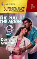 The Pull of the Moon 0373708386 Book Cover