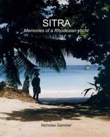 Sitra: Memories of a Rhodesian Yacht 1495417050 Book Cover