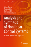 Analysis and Synthesis of Nonlinear Control Systems: A Convex Optimisation Approach 3030907724 Book Cover