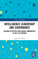 Intelligence Leadership and Governance 0367650614 Book Cover