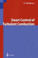 Smart Control of Turbulent Combustion 4431669876 Book Cover