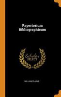 Repertorium Bibliographicum 1021767905 Book Cover