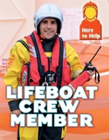 Lifeboat Crew Member (Here to Help) 1445140233 Book Cover