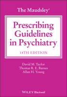 The Maudsley Prescribing Guidelines in Psychiatry 1118754603 Book Cover