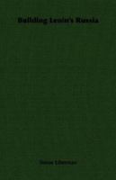 Building Lenin's Russia 1406756369 Book Cover