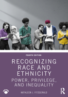 Recognizing Race and Ethnicity: Power, Privilege, and Inequality 0813349303 Book Cover