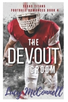 The Devout Groom 1795093099 Book Cover