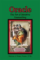 Oracle: The Art of Intuitive Counselling 1543464726 Book Cover