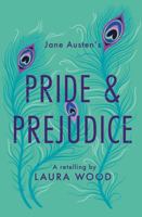 Pride and Prejudice. A Retelling 1800900244 Book Cover