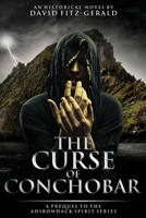 The Curse of Conchobar 1977238157 Book Cover