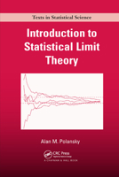 Introduction to Statistical Limit Theory 0367383136 Book Cover