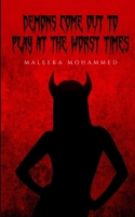 Demons come out to play at the worst times 9358734736 Book Cover