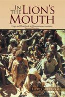 In the Lion's Mouth 1483695190 Book Cover