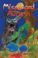 Misplaced Autumn 1424165164 Book Cover