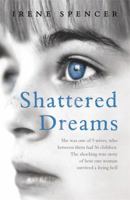 Shattered Dreams: My Life as a Polygamist's Wife