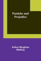 Pastiche and prejudice 9357386173 Book Cover