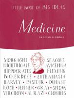 Little Book of Big Ideas: Medicine 1408111470 Book Cover