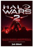 Halo Wars 2 Game Guide Unofficial 1973757419 Book Cover