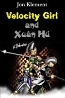 Velocity Girl and Xuàn Hú 0557185491 Book Cover
