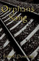 Orphans Song 1412200164 Book Cover