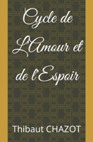 Cycle de L'Amour et de l'Espoir B0BSJ6HVMT Book Cover