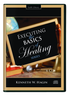 Executing the Basics of Healing Series 1606160915 Book Cover