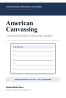 American Canvassing: A Practical Guide to Canvassing America B0GZF1PQDP Book Cover