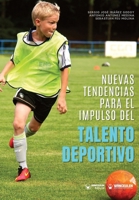 Nuevas tendencias para el impulso del talento deportivo (Spanish Edition) 8418831499 Book Cover
