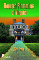 Haunted Plantations of Virginia 0764333283 Book Cover