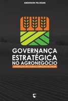 Governança Estratégica no Agronegócio: Integração de Cadeias e Geração de Valor (Portuguese Edition) B0GW2QMQRM Book Cover
