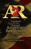 AR2 Handbook for the Second American Revolution 1492751537 Book Cover