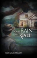 Some Rain Must Fall 1436349893 Book Cover