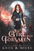 Girl, Forsaken 1948446103 Book Cover