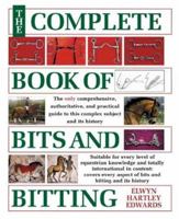 The Complete Book of Bits and Biting 0715307835 Book Cover