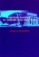 Central Banking in Theory and Practice (Lionel Robbins Lectures) 0262522608 Book Cover