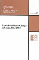 Rapid Population Change in China, 1952-1982 0309078571 Book Cover