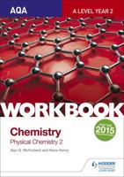 Aqa a Level Year 2 Chemistry Workbook: Physical Chemistry 2 1471845052 Book Cover