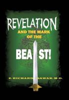 Revelation and the Mark of the Beast 145671449X Book Cover