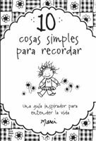 10 cosas simples que recordar / 10 Simple Things to Remember 1598428381 Book Cover