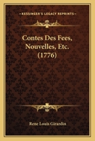 Contes Des Fees, Nouvelles, Etc. (1776) 1166043967 Book Cover