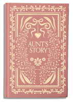Aunt's Story: A Memory and Keepsake Journal (Keepsake Legacy Journals) 1963183649 Book Cover