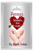 Sentimientos de mi Coraz�n: Poemas - Tomo 2 1712471511 Book Cover