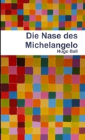 Die Nase Des Michelangelo 3861992639 Book Cover