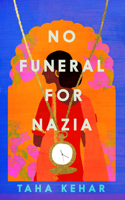 No Funeral for Nazia 1911107747 Book Cover