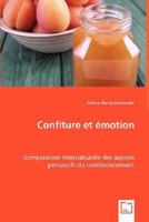 Confiture Et Emotion: Comparaison Interculturelle Des Aspects Persuasifs Du Conditionnement 3639019466 Book Cover